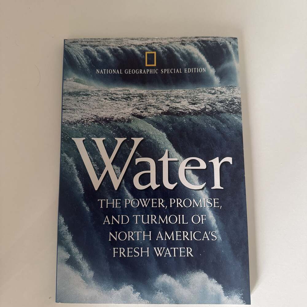 National Geographic Special Edition Magazine: Water - Power, Promise, and Turmoi